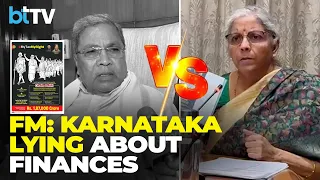 FM Nirmala Sitharaman Accuses Karnataka CM Of Lying, Says Congress Speaking Separatist Language