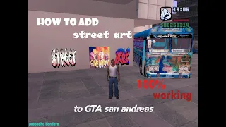 HOW TO ADD GRAFFITI STREET ART MOD FOR GTA SAN ANDREAS[prabodha bandara]