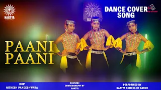 Paani Paani | Dance Cover |by Naatya school of dance| Sonal Devraj | Badshah | Jacqueline Fernande |