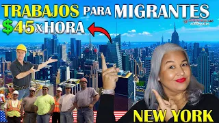 Work for MIGRANTS up to $45 DOLLARS an hour in NEW YORK, United States 2023