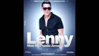 LENNY   Más No Puedo Amarte Official Audio