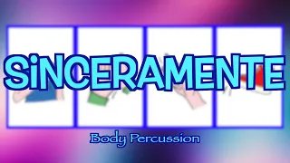 Sinceramente (Annalisa) | Body Percussion