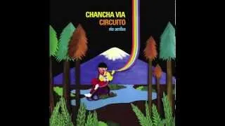 Chancha Via Circuito feat Fauna -  La Revancha de Chancha