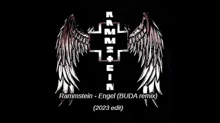 Rammstein - engel (BUDA remix 2023 edit)