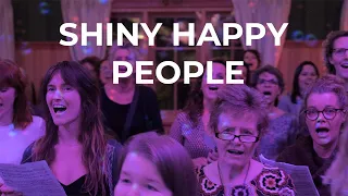 R.E.M. · Shiny Happy People · Popup Choir