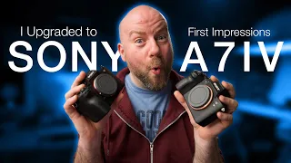 Sony A7iv Upgrade from Sony A7iii | First Impressions - Is it worth it?