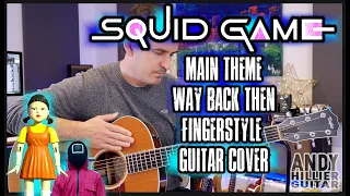 Squid Game Main Theme Guitar Cover (Way Back Then)