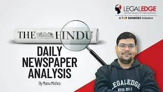 The HINDU for CLAT | Current Affairs for Law | Daily Newspaper Analysis (Hindi) by LegalEdge