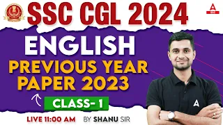 SSC CGL 2024 | SSC CGL English Classes By Shanu Sir | SSC CGL English Previous Year Solved Paper #1