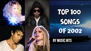 TOP 100 SONGS OF 2002 | MUSIC OF 2002