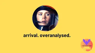 Arrival Movie (2016) Review and Analysis Deep Dive