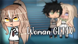 •[Woman...💸]• || GLMV {Song by Doja Cat} Original by me