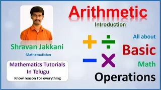 Arithmetic ( all about math operations ) by Shravan Jakkani || Maths videos  in Telugu