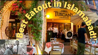 TUSCANY COURTYARD KOHSAR - BEST EATING PLACE TO VISIT IN ISLAMABAD -APRIL 2022- Must Visit! PAKISTAN