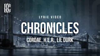 Cordae - Chronicles (feat. H.E.R. & Lil Durk) | Lyrics