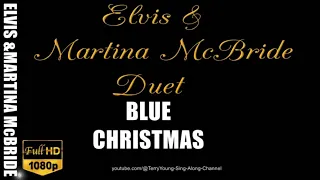 Elvis & Martina McBride Blue Christmas 1080 HQ Lyrics