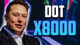 DOT PRICE WILL X8000 AS SOON AS THIS HAPPENS?? - POLKADOT PRICE PREDICTION FOR 2024