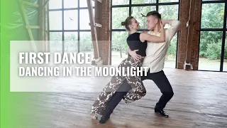 Dancing in The Moonlight - Toploader // First Dance Choreography / Wedding Dance Song 2023