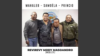 Revirevy Mody Masoandro (Medley)