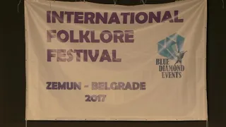 INTERNATIONAL-FOLKLORE -FESTIVAL - ZEMUN-BELIGRADE - 2017 KAMERA  SAKHS SOULIS