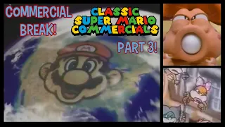 Commercial Break - Classic Super Mario Commercials Part 3