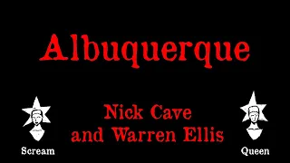 Nick Cave and Warren Ellis - Albuquerque - Karaoke