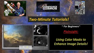 2-Minute Tutorials:  Using Color Masks to Enhance Image Details!