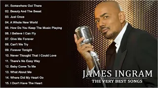 JAMES INGRAM GREATEST HITS - BEST SONGS OF JAMES INGRAM FULL ALBUM