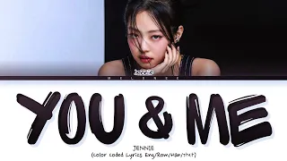 JENNIE You & Me (Coachella Ver.) Lyrics (제니 유앤미 코첼라 가사) [Color Coded Eng/Rom/Han/가사]