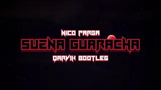 Nico Parga - Suena Guaracha (@QARVIK BOOTLEG)