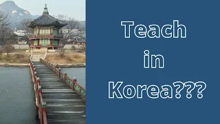 Why I Chose to Teach English in South Korea