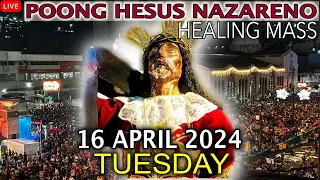 LIVE: Quiapo Church Mass Today - 16 April 2024 (Tuesday) HEALING MASS