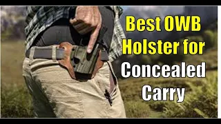 Best OWB Holster for Concealed Carry