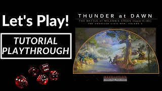 Let's Play! Thunder at Dawn: The Battle of Wilson's Creek (Tutorial Playthrough)