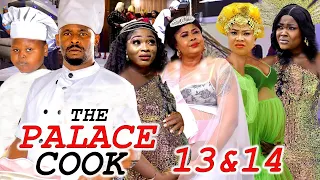 The Palace Cook "Complete Season 13&14 Zubby Micheal/Chikamso Ejiofor"  -2022 Nigeria Movie