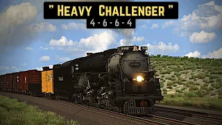 Train Simulator | 4-6-6-4 "Heavy Challenger"