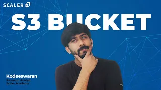 AWS Basics - How to Create an S3 Bucket | Amazon Web Services for Beginners 2022 | Scaler Academy