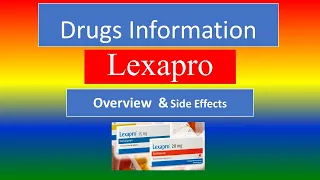 LEXAPRO - Overview & Side effects