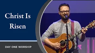 "Christ is Risen" Day One Worship | September 13, 2020