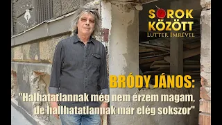 Halhatatlan vagy hallhatatlan? Bródy János a Sorok között Lutter Imrével - vágatlanul!