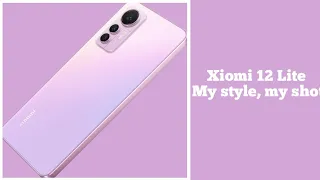 Xiomi 12 Lite My style, my shot#xiaomi12lite