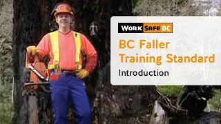 BC Faller Training Standard - Introduction (1 of 17)