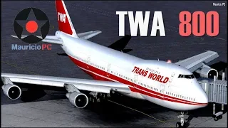 Vuelo 800 de Trans World Airlines (Reconstrucción)