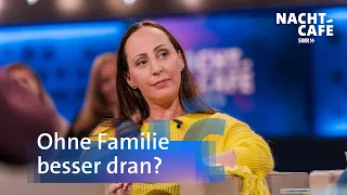 Ohne Familie besser dran? | SWR Nachtcafé