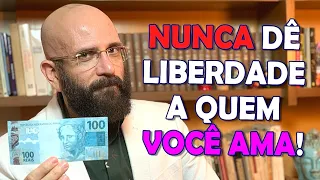 NUNCA DÊ LIBERDADE A QUEM VOCÊ AMA! | Marcos Lacerda, psicólogo