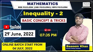 Math's | Inequality - 2 | RRB PO/CLERK (SBI PO/CLERK)| IBPS PO/CLERK | Class By Baseem Khan | Live |