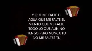 LOS DIABLITOS - QUE NO ME FALTES TU (LETRA)