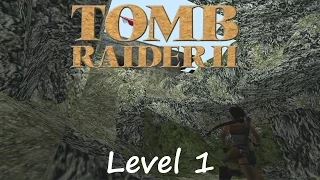 Tomb Raider 2 Walkthrough - Level 1: The Great Wall