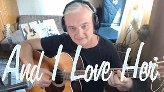 The Beatles. And I Love Her. Guitar Cover