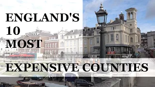 Top 10 Most EXPENSIVE Counties in England